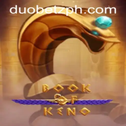 Discover the Thrills of BookOfKeno with DuoBetz