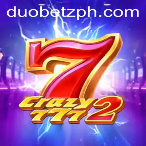 Exploring the Excitement of Crazy7772: A DuoBetz Adventure