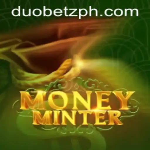 Discover the Thrilling World of MoneyMinter and DuoBetz