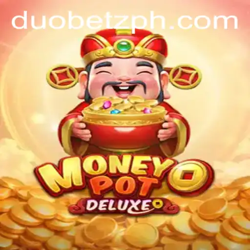 Discover MoneyPotDELUXE: A New Era with DuoBetz