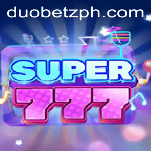 Exploring Super777: The Thrilling Adventure with DuoBetz