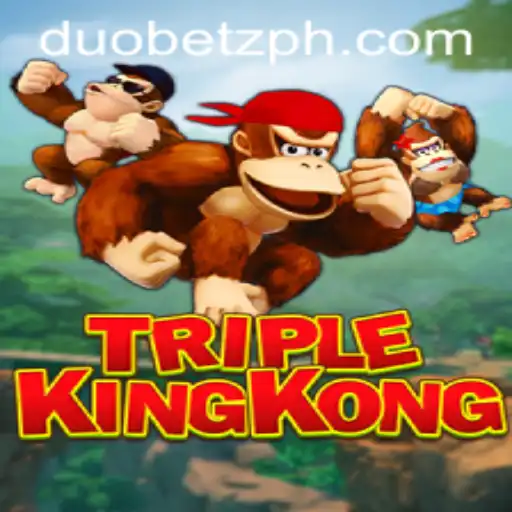 Explore the World of TripleKingKong on DuoBetz